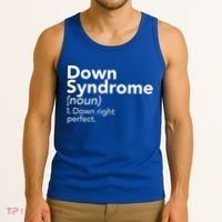 Down Syndrome Available Down Right Perfect Tank Top thumb 3