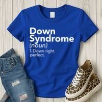 Down Syndrome Available Down Right Perfect Women's T-Shirt thumb 3