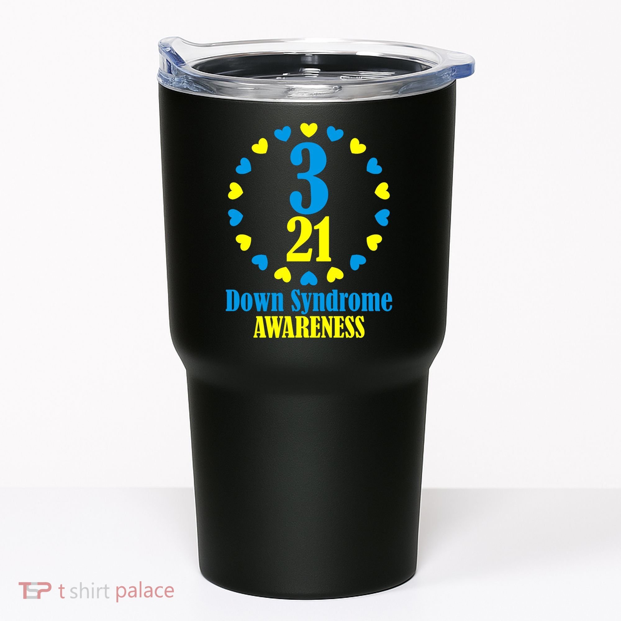 Down Syndrome Awareness Tumbler