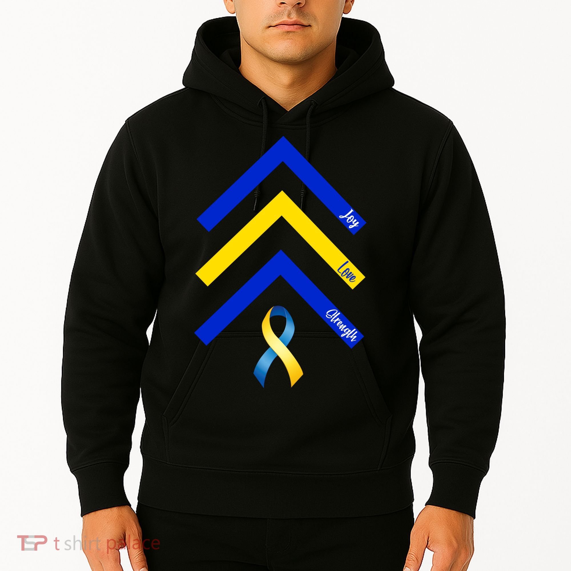 Down Syndrome Awareness Joy Love Strength  Hoodie