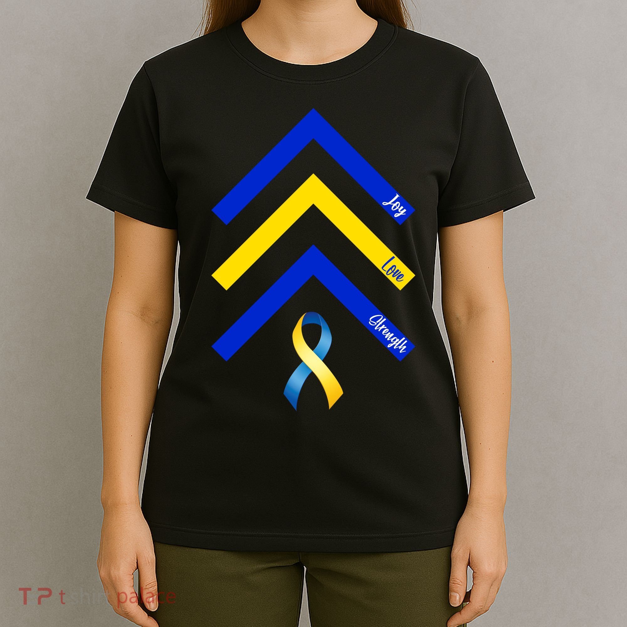 Down Syndrome Awareness Joy Love Strength  T-Shirt