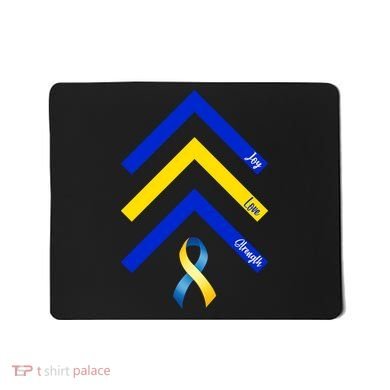 Down Syndrome Awareness Joy Love Strength  Mousepad