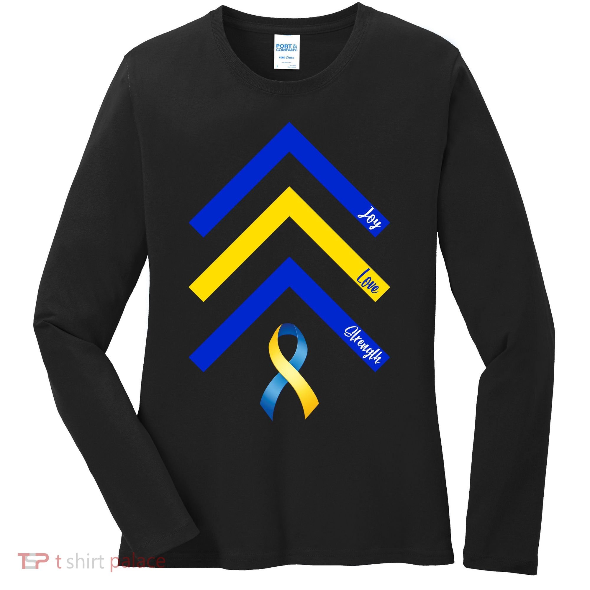 Down Syndrome Awareness Joy Love Strength  Women's Long Sleeve Shirt