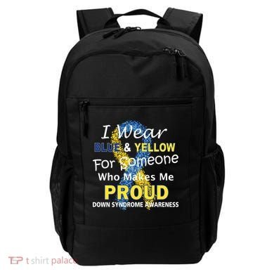 Down Syndrome Awareness Makes Me Proud Backpack