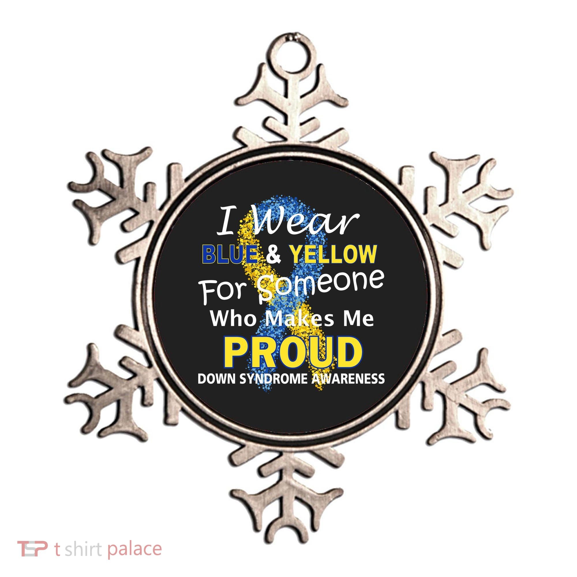 Down Syndrome Awareness Makes Me Proud Ornament
