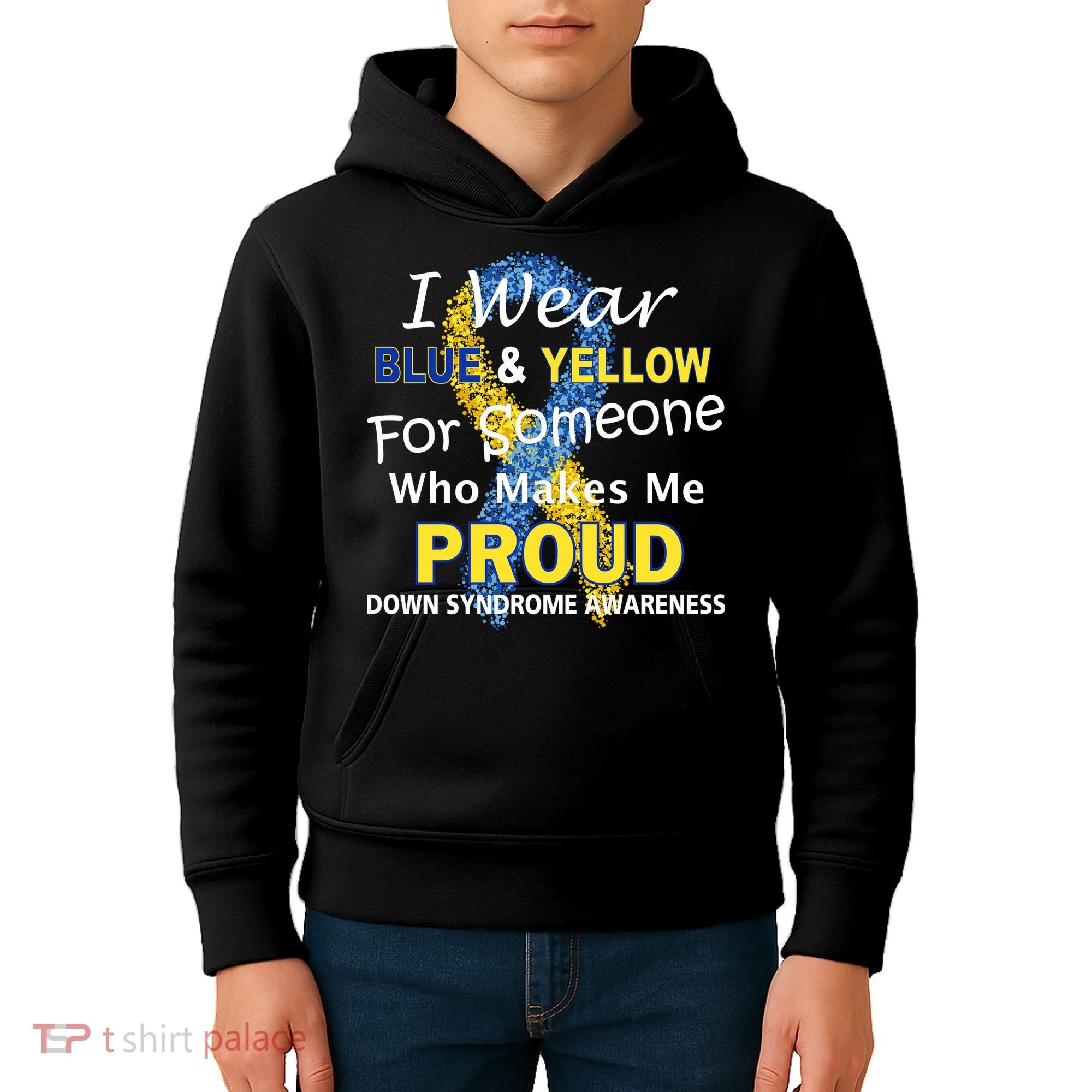 Down Syndrome Awareness Makes Me Proud Kids Hoodie