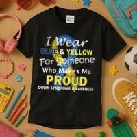 Down Syndrome Awareness Makes Me Proud Kids T-Shirt thumb 3