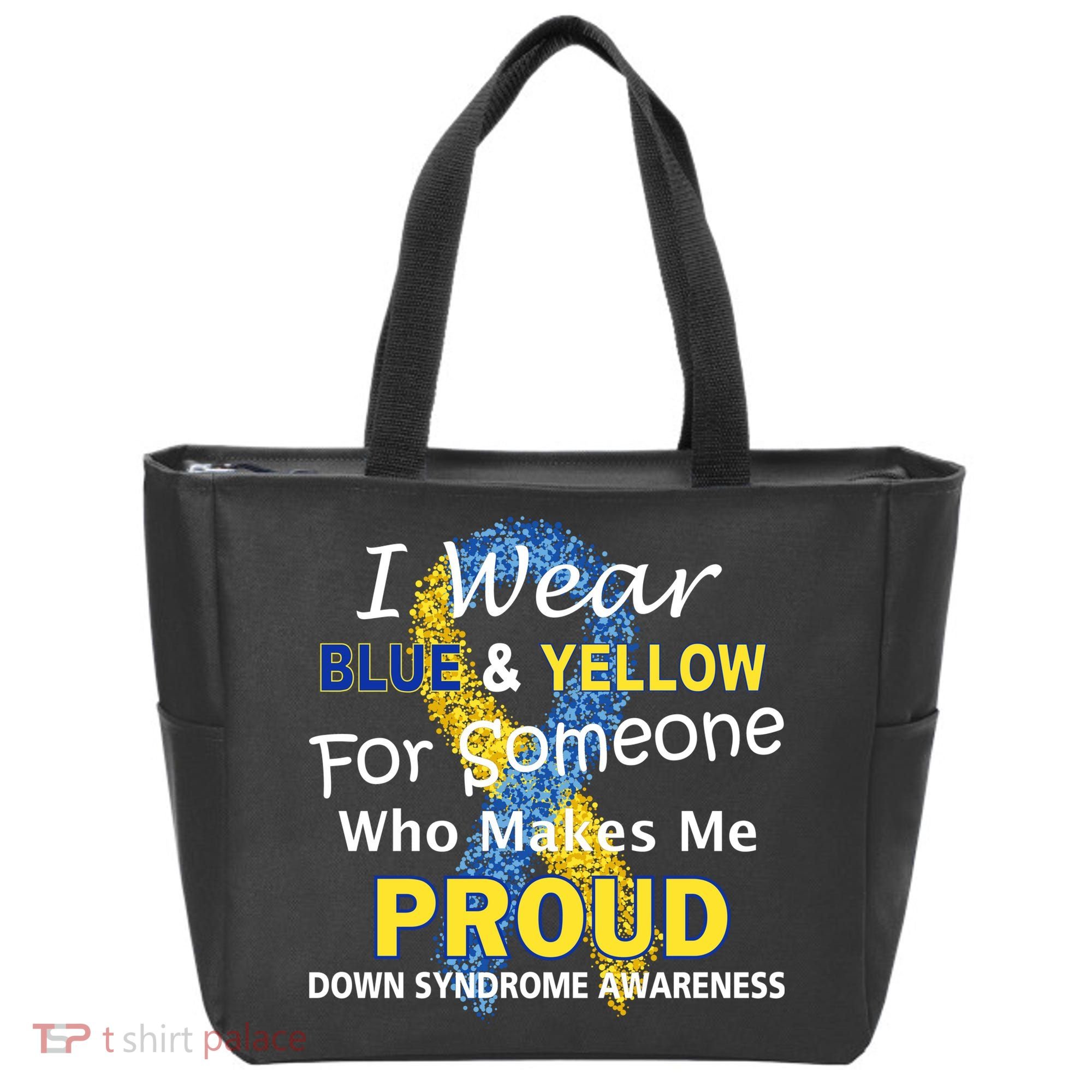 Down Syndrome Awareness Makes Me Proud Tote Bag