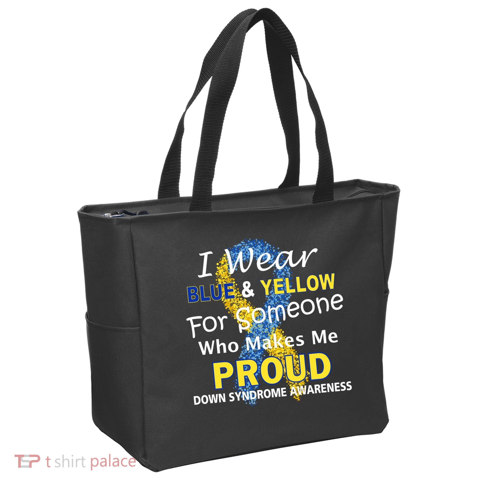 Down Syndrome Awareness Makes Me Proud Tote Bag