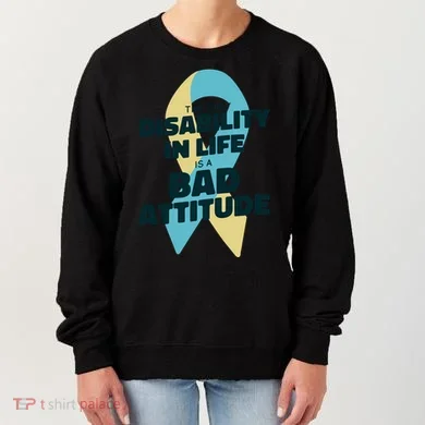 Down Syndrome Bad Attitude Women's Sweatshirt