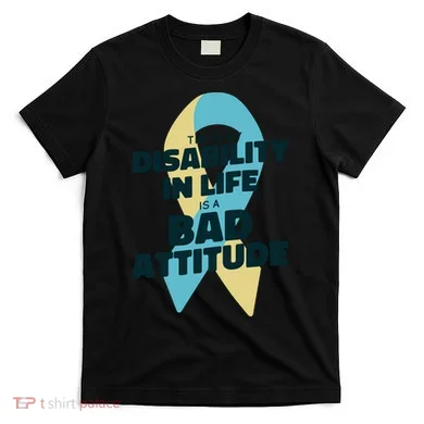 Down Syndrome Bad Attitude T-Shirt