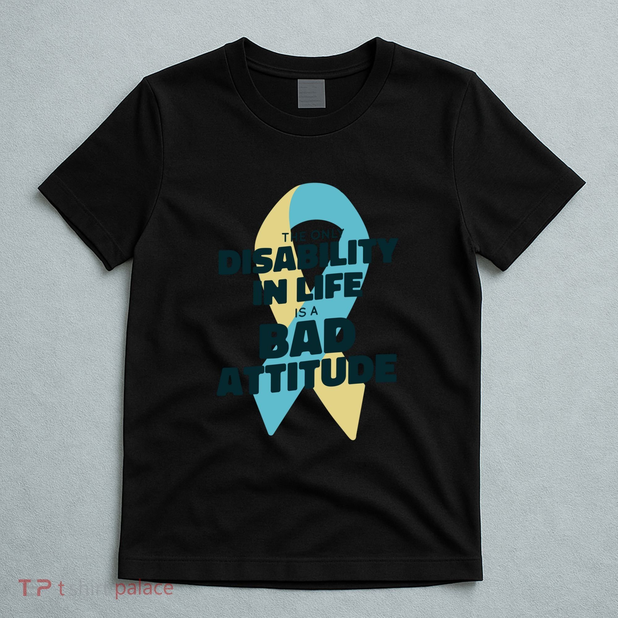 Down Syndrome Bad Attitude T-Shirt