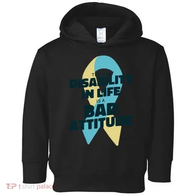 Down Syndrome Bad Attitude Toddler Hoodie