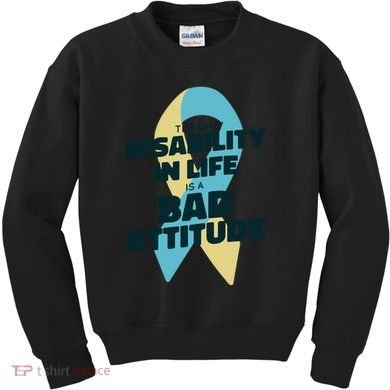 Down Syndrome Bad Attitude Kids Sweatshirt