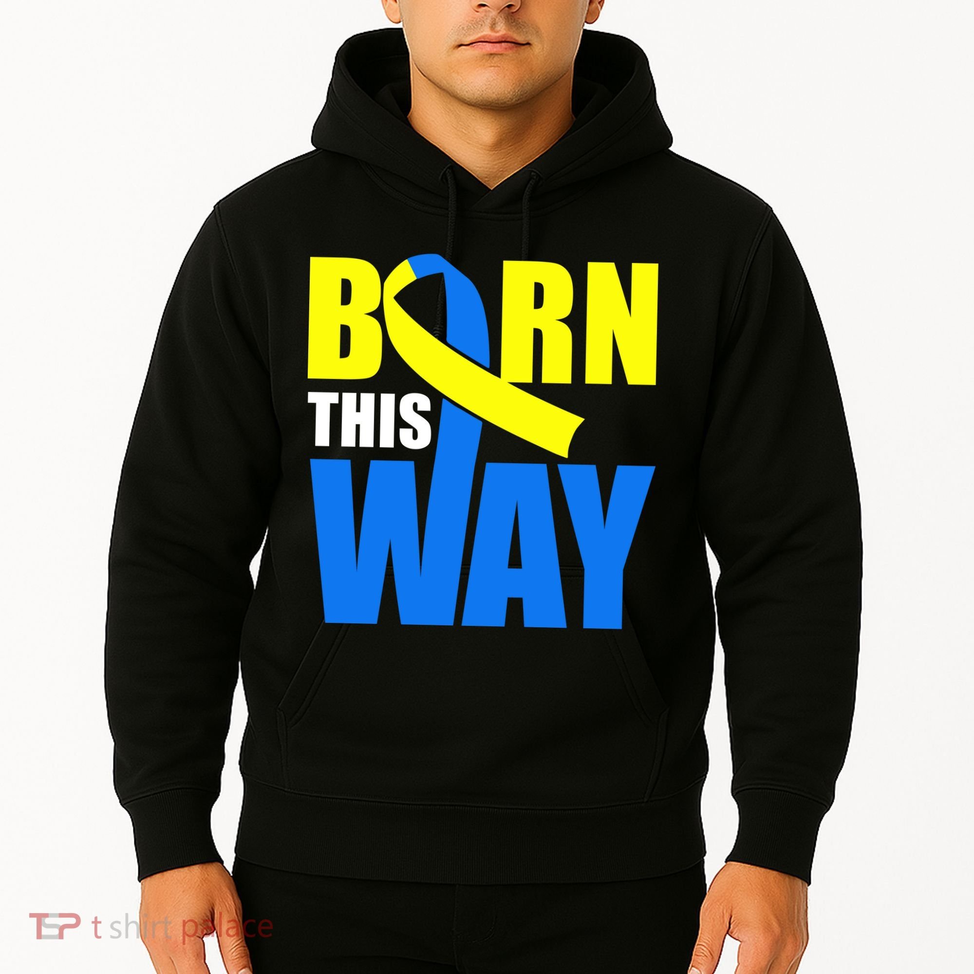 Down Syndrome Born This Way Ribbon Hoodie