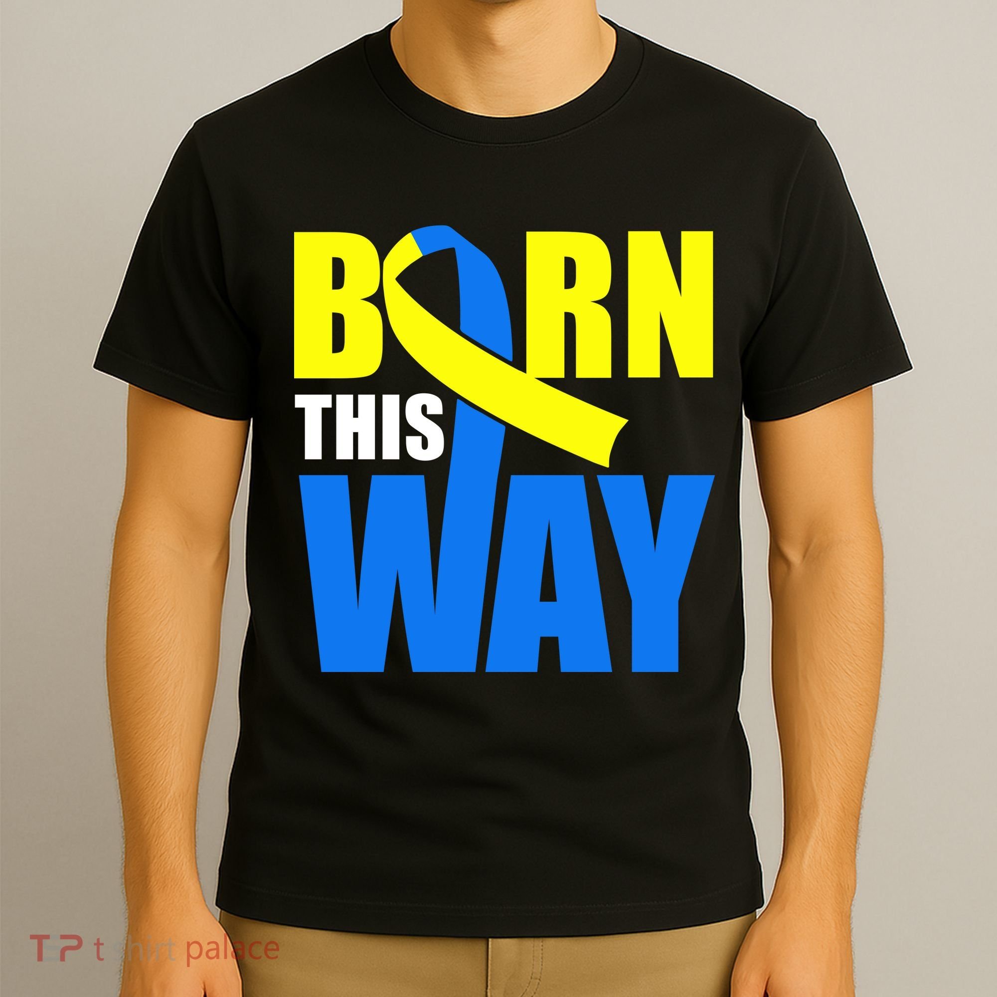 Down Syndrome Born This Way Ribbon T-Shirt