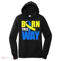 Down Syndrome Born This Way Ribbon Women's Hoodie thumb 0