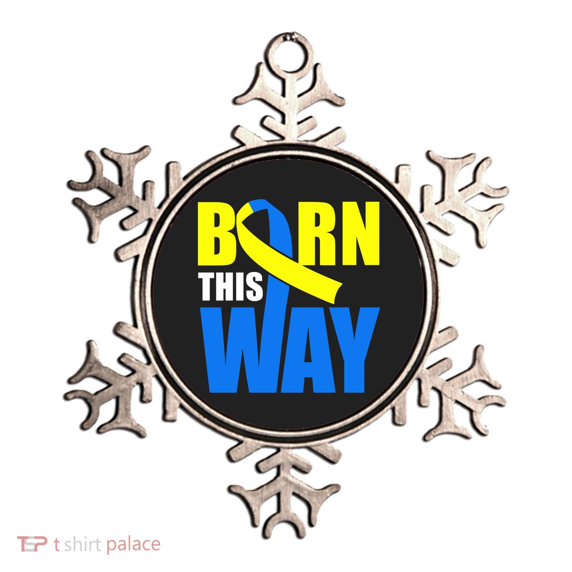 Down Syndrome Born This Way Ribbon Ornament