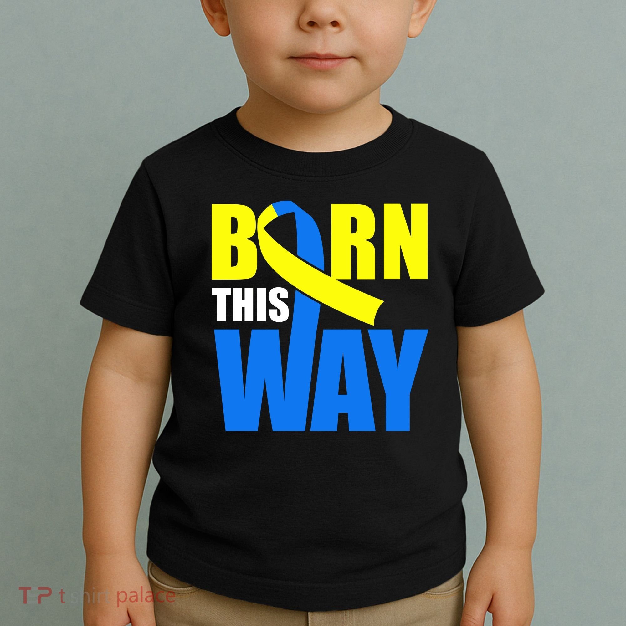 Down Syndrome Born This Way Ribbon Toddler T-Shirt