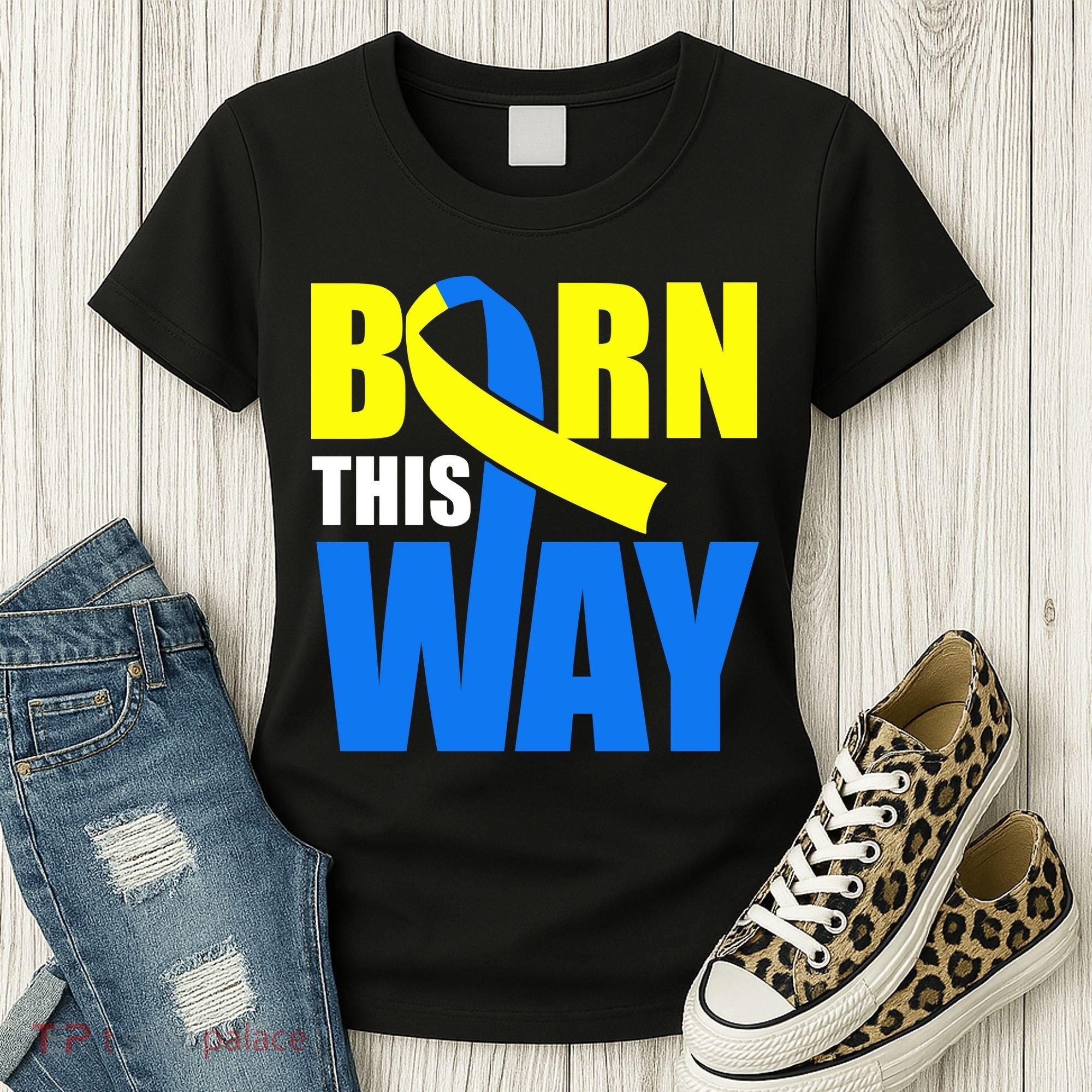 Down Syndrome Born This Way Ribbon Women's T-Shirt