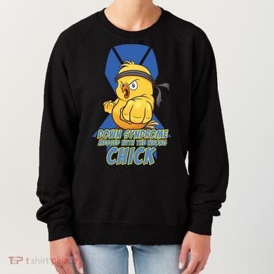 Down Syndrome Chick Women's Sweatshirt