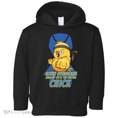 Down Syndrome Chick Toddler Hoodie