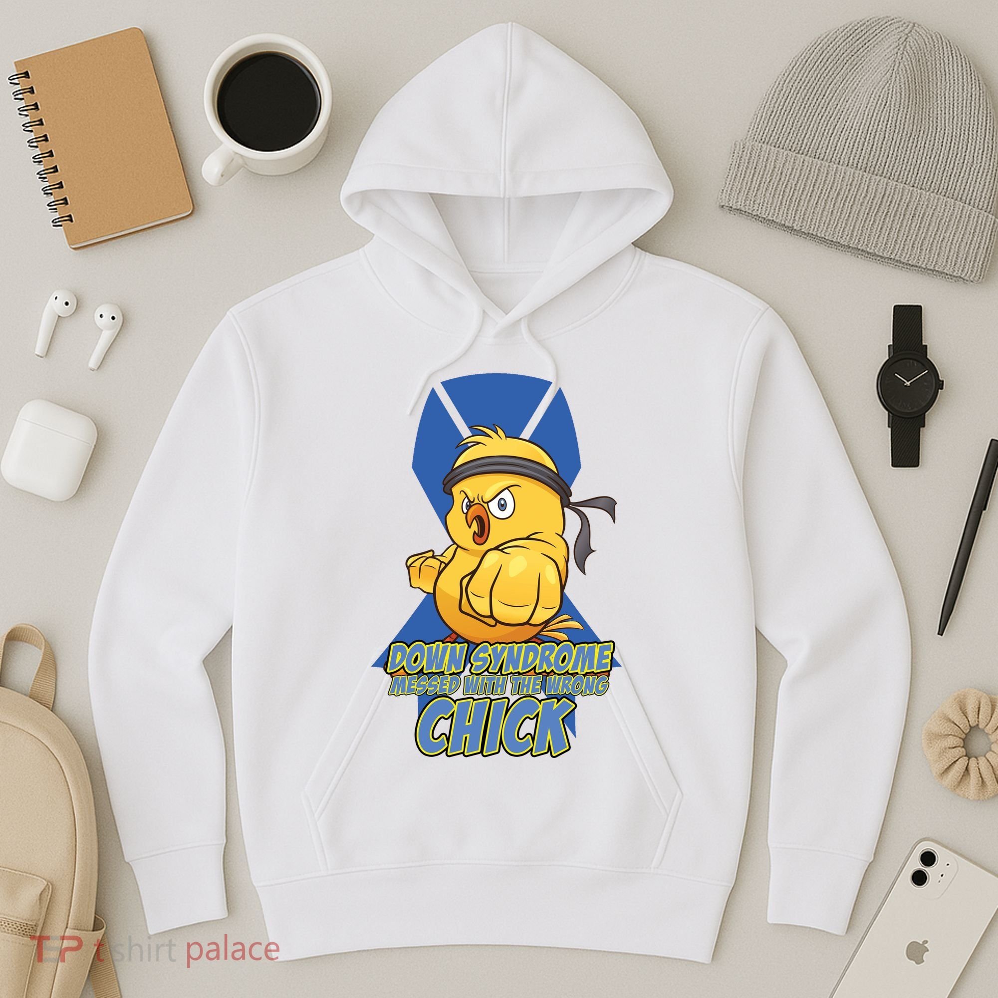 Down Syndrome Chick Hoodie