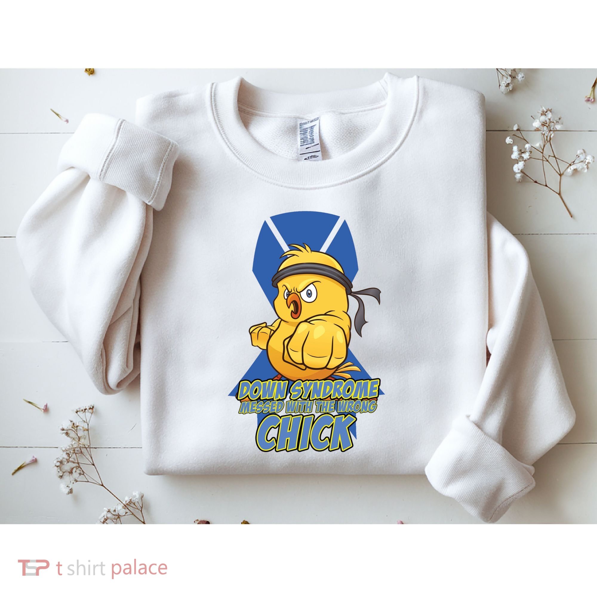 Down Syndrome Chick Sweatshirt