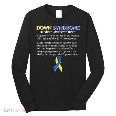 Down Syndrome Definition Long Sleeve Shirt