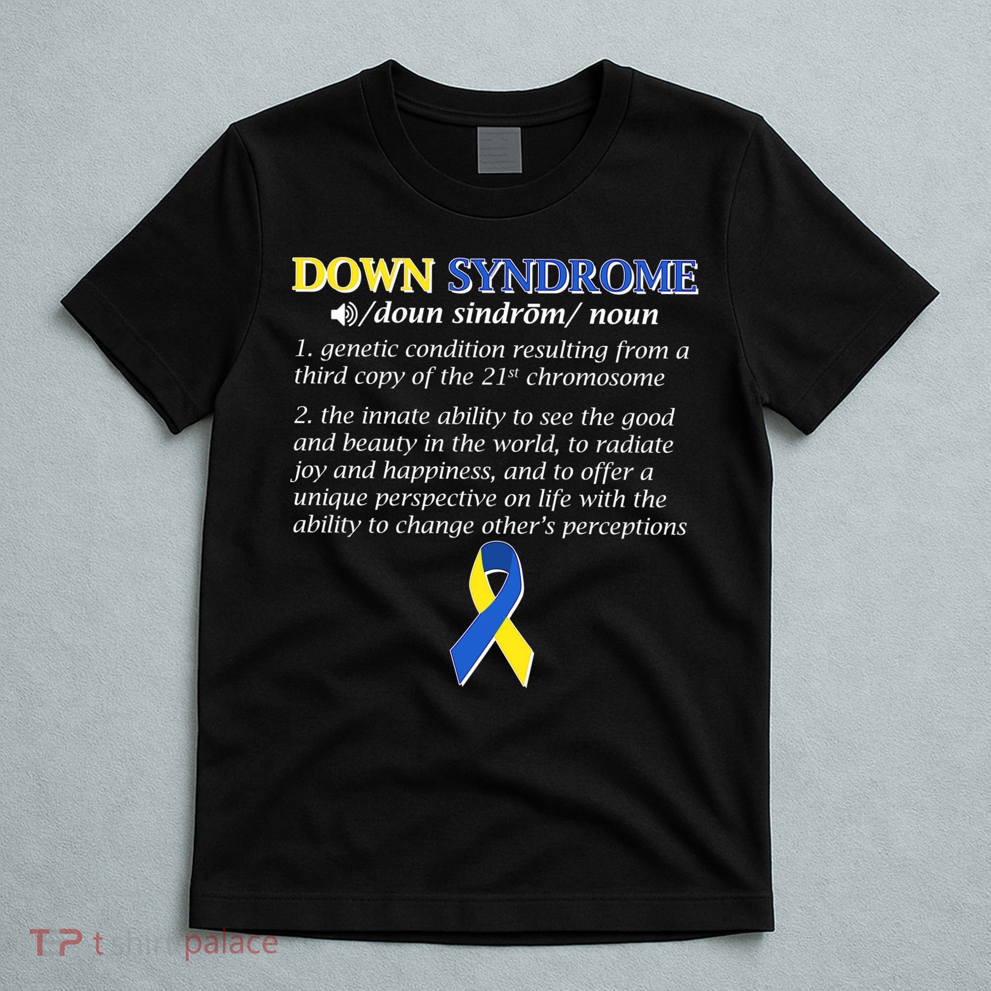 Down Syndrome Definition T-Shirt