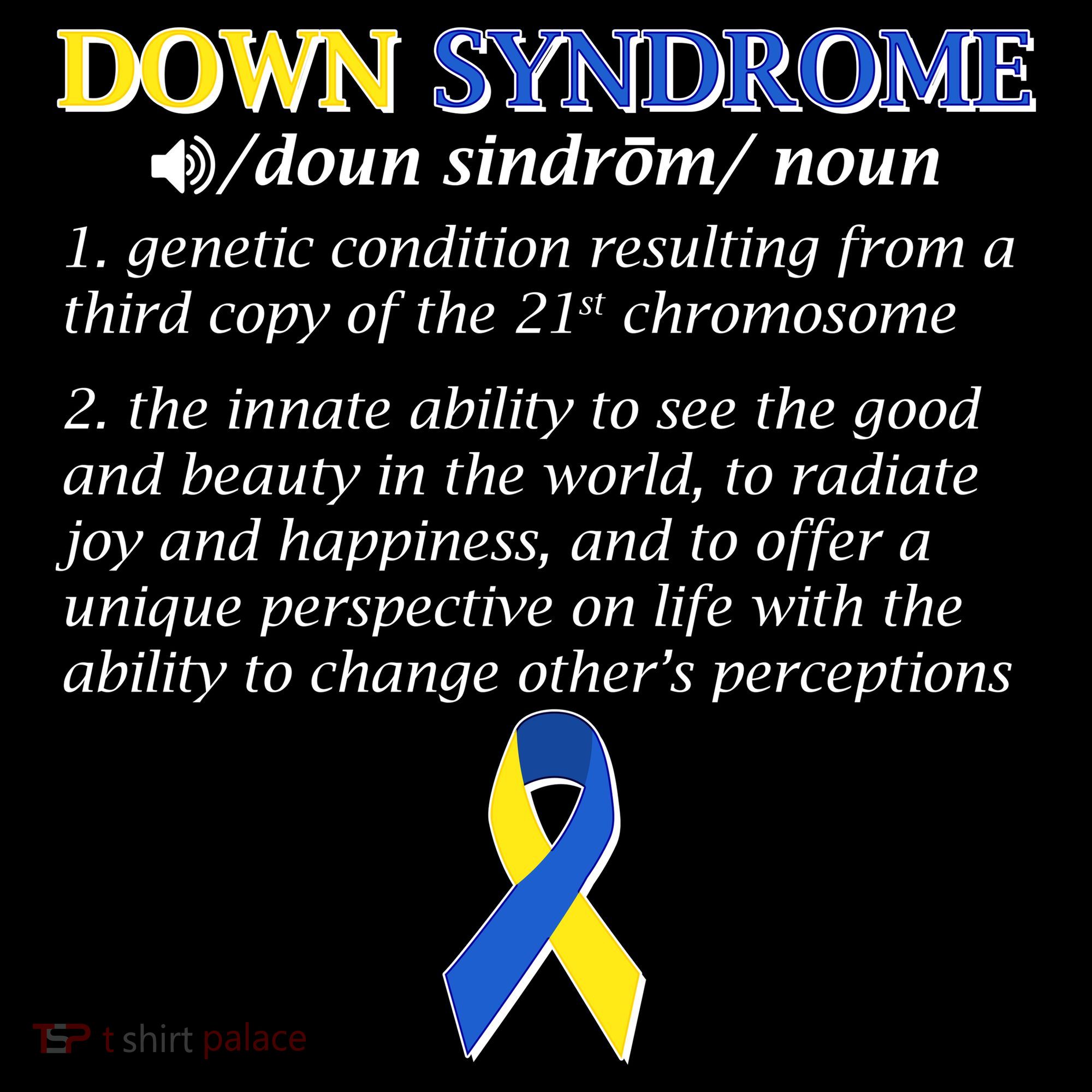 Down Syndrome Definition T-Shirt