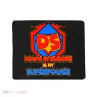 Down Syndrome Is My Superpower Awareness Mousepad thumb 0