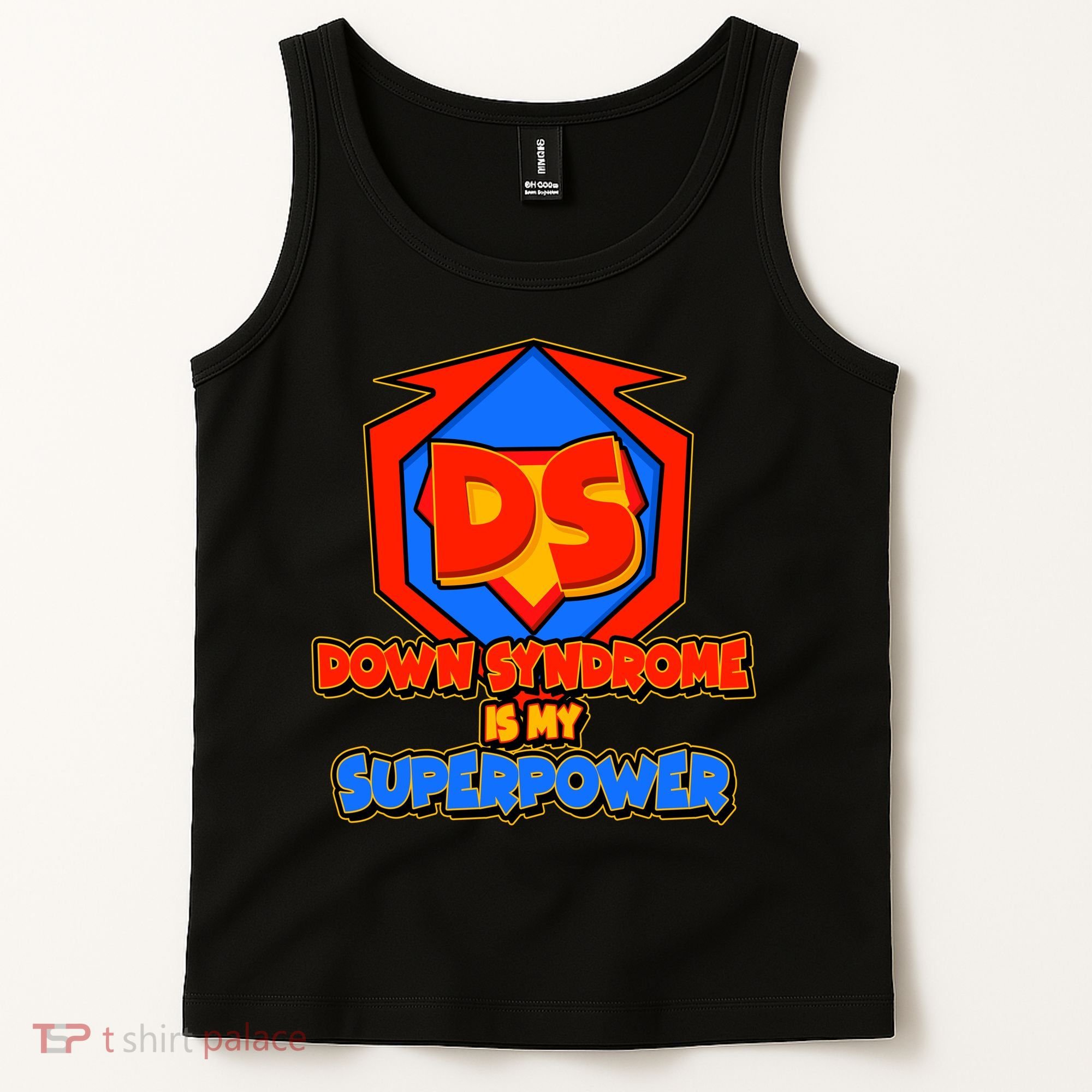 Down Syndrome Is My Superpower Awareness Tank Top