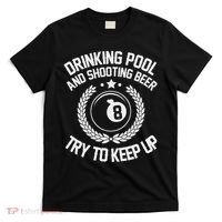 Drinking Pool And Shooting Beer Funny Billiards Gift Present T-Shirt thumb 0