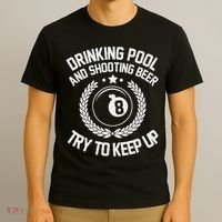 Drinking Pool And Shooting Beer Funny Billiards Gift Present T-Shirt thumb 3
