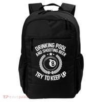 Drinking Pool And Shooting Beer Funny Billiards Gift Present Backpack thumb 0