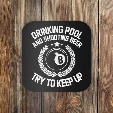 Drinking Pool And Shooting Beer Funny Billiards Gift Present Coaster