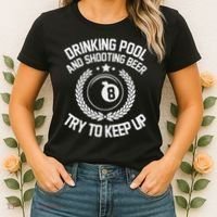 Drinking Pool And Shooting Beer Funny Billiards Gift Present Women's T-Shirt thumb 2