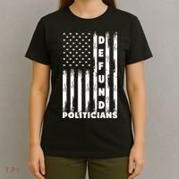Defund Politicians America Flag Anti Government T-Shirt thumb 4
