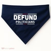 Defund Politicians Anti Government USA-Made Doggie Bandana thumb 0