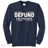 Defund Politicians Anti Government Sweatshirt thumb 0