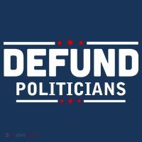 Defund Politicians Anti Government Polo thumb 2