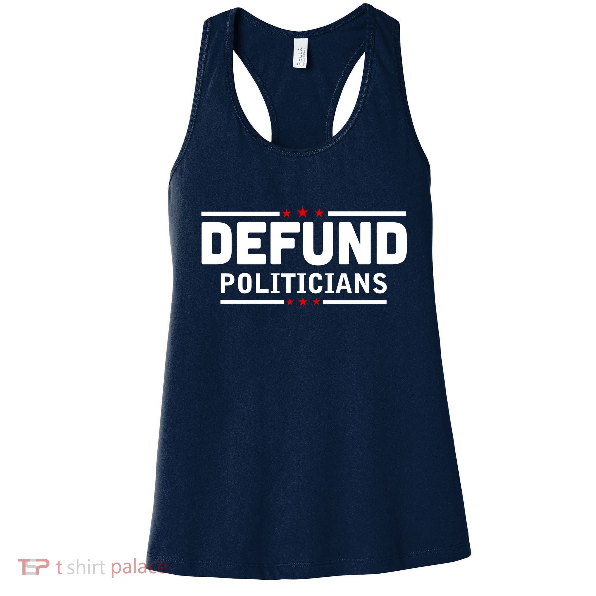 Defund Politicians Anti Government Women's Tank Top