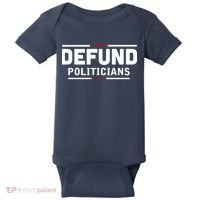 Defund Politicians Anti Government Baby Bodysuit thumb 0