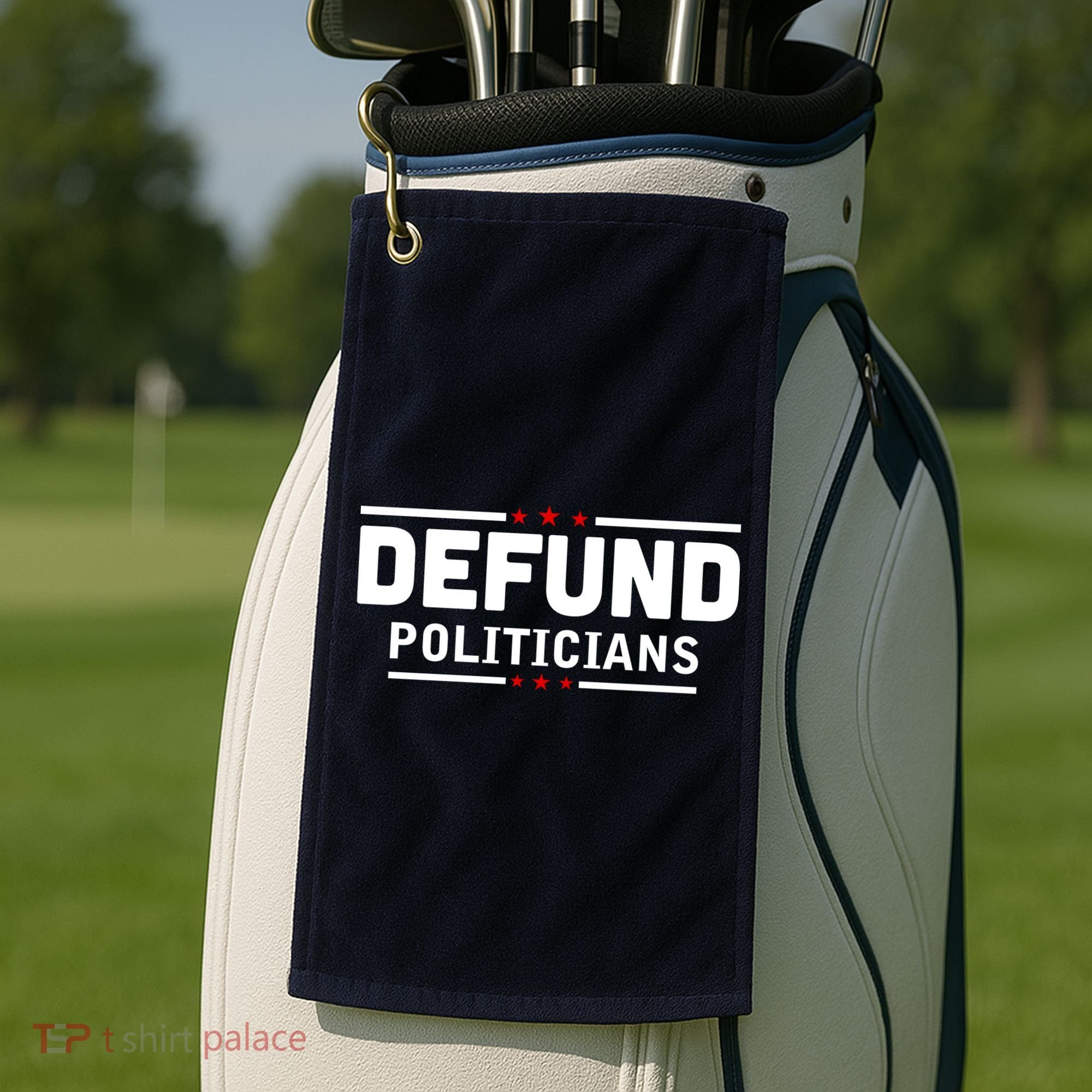 Defund Politicians Anti Government Golf Towel