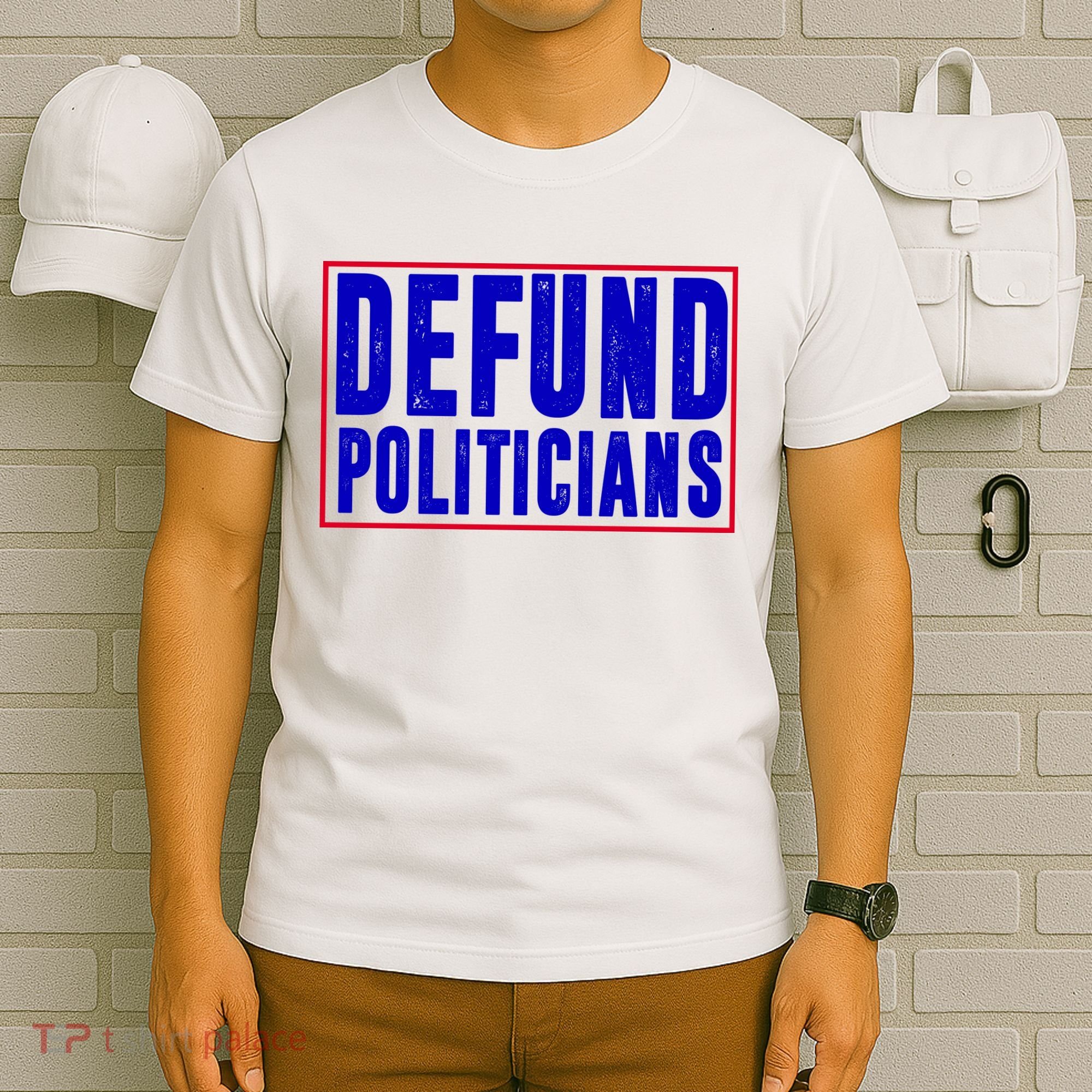Defund Politicians Anti Government Political T-Shirt