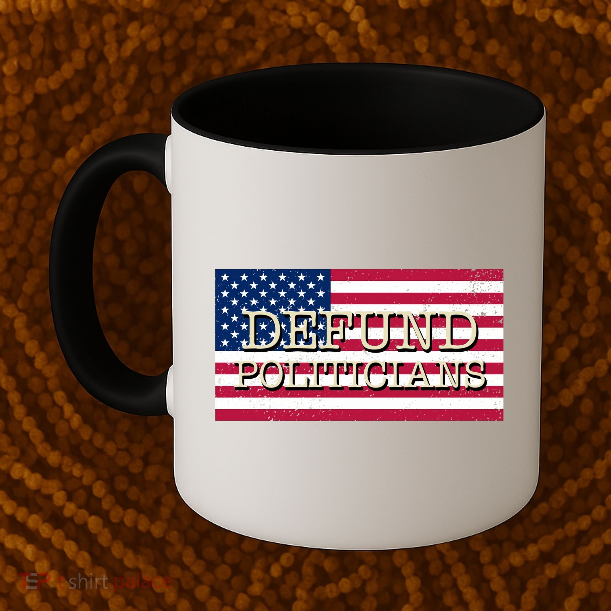Defund Politicians American Flag Coffee Mug