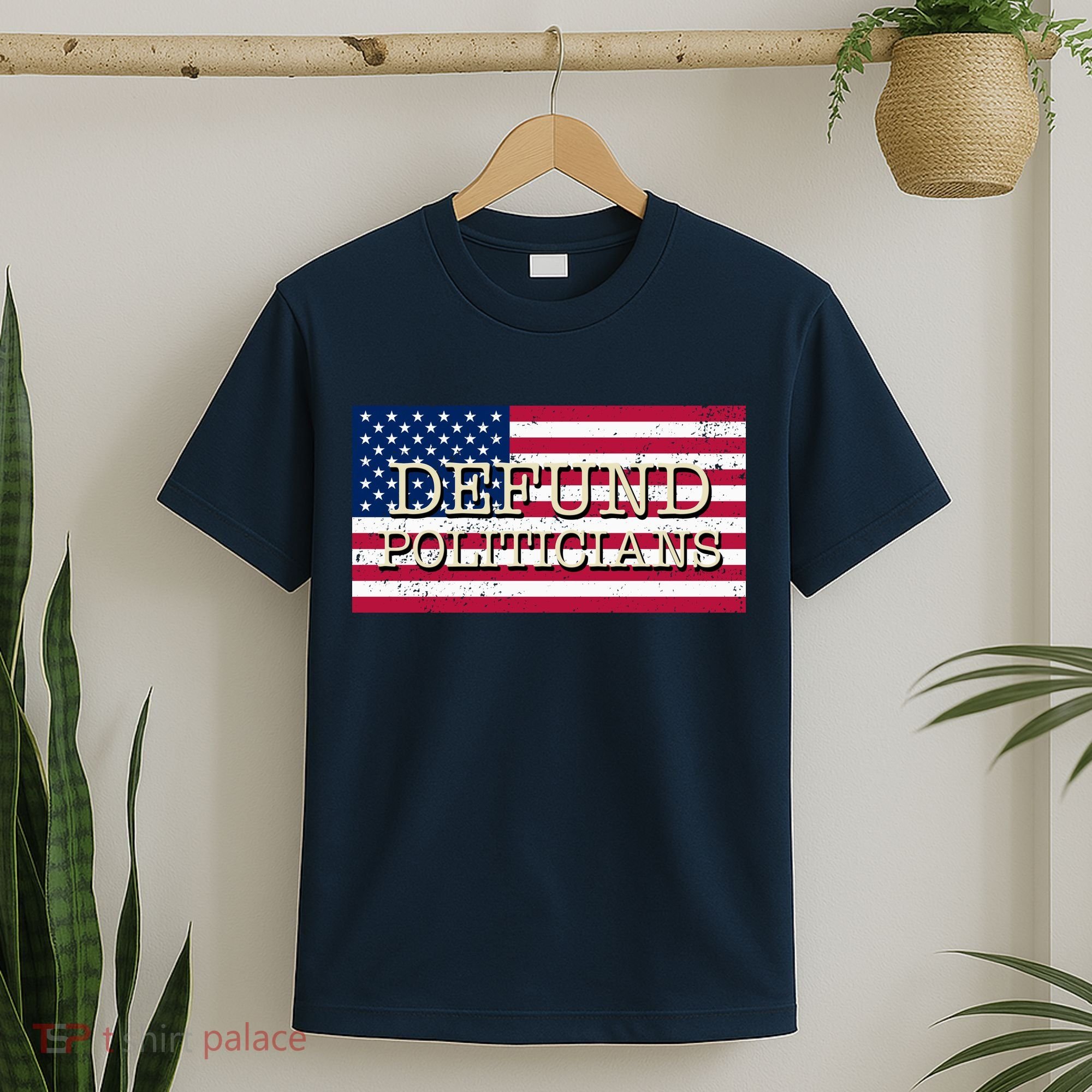 Defund Politicians American Flag T-Shirt