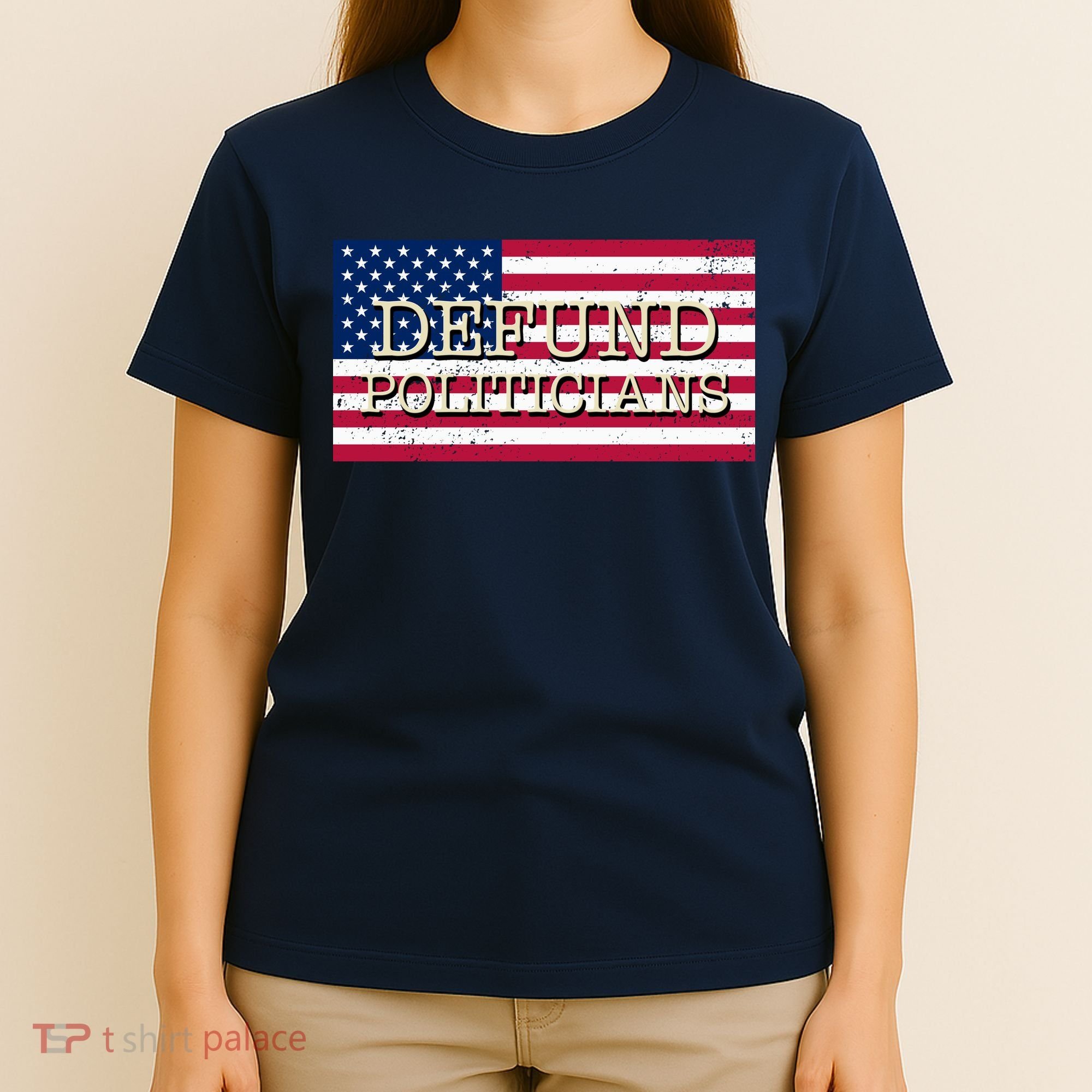 Defund Politicians American Flag T-Shirt
