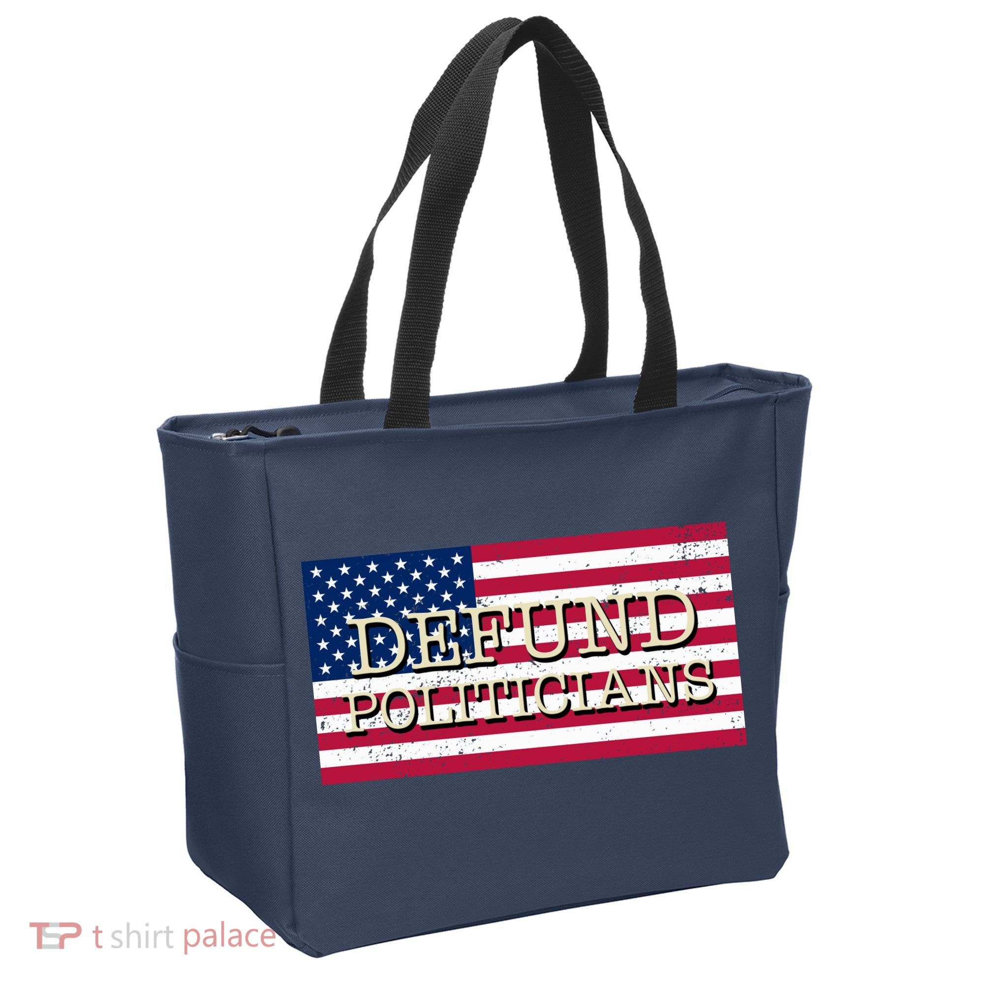 Defund Politicians American Flag Tote Bag